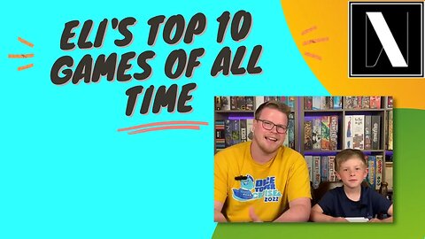 Eli's Top 10 Games of All Time