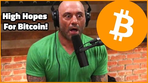 Joe Rogan Has High Hopes For Bitcoin!