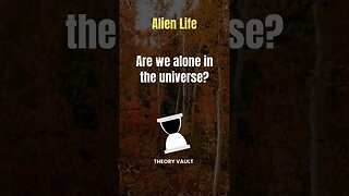 Are We Alone? Exploring the Possibility of Alien Life