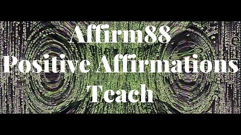 Teach - Positive Affirmations - Manifest Law of Attraction