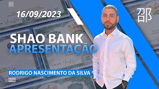 SHAO BANK: APRESENTAÇÃO DE NEGÓCIO ATUALIZAD 16/09/2023