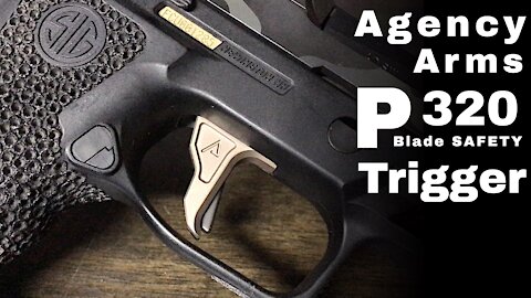 Agency Arms P320 Drop in Trigger | Svelte and Discerning Blade Safety Safety for P320 Owners