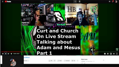 Captain Curt and Ryan Upchurch on a live stream talking about Adam Calhoun and Mesus Part 1