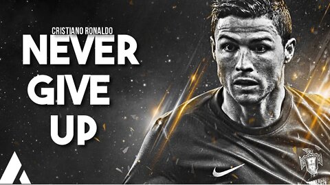 CR7 motivation...Never Ever Give Up...