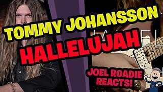 HALLELUJAH - TOMMY JOHANSSON (Leonard Cohen) - Roadie Reacts