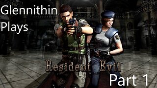 Resident Evil Remake Part 1