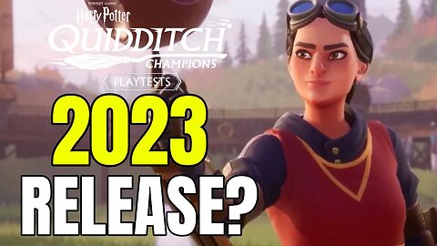 Will Harry Potter Quidditch Champions Release In 2023? - My Predictions