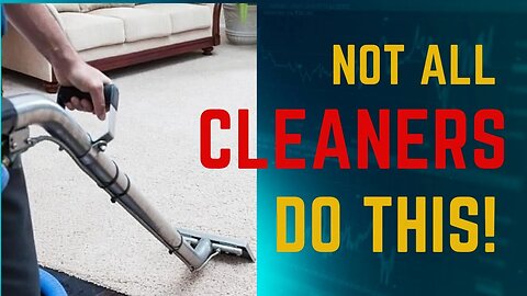 Not All Cleaners Follow This Process!