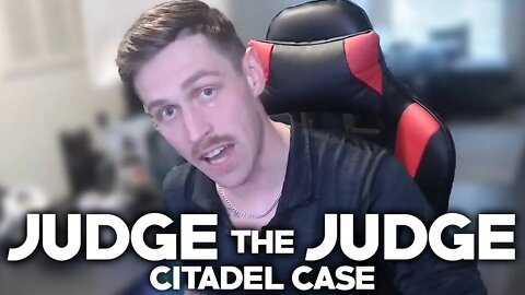 You Want the Squeeze/Justice? 🔵 Citadel Case | Judge the Judge