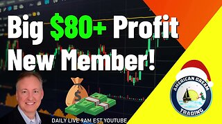 Big $80+ Profit New Member Stock Market Trading