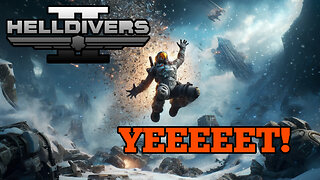 Snow Yeet! Helldivers 2 Style!