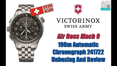 Swiss Perfection! | Victorinox Air Boss Mach 9 100m Automatic Chronograph 241722 Unbox & Review