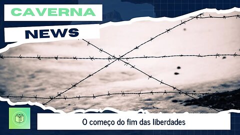 O começo do fim das liberdades