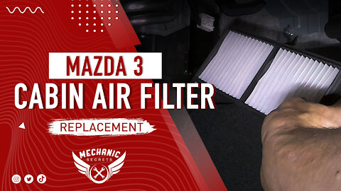 2013 Mazda 3 Cabin Air Filter Replacement