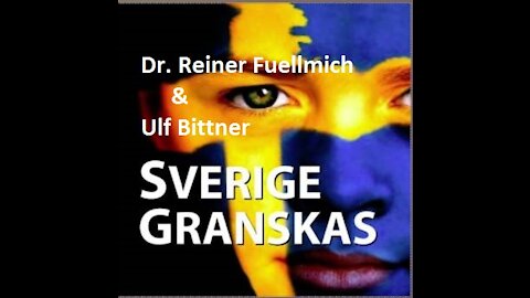 Sweden Reviewed, Reiner Fuellmich is interviewed by Ulf Bittner