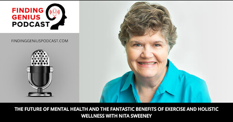 The Future of Mental Health and the Fantastic Benefits of Exercise and Holistic Wellness