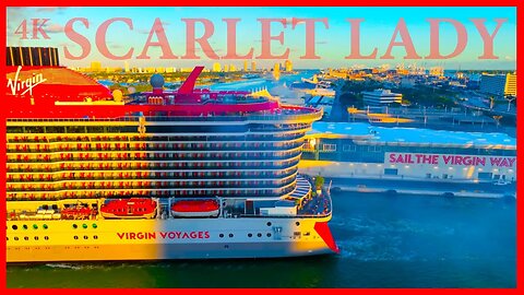 Scarlet Lady Maneuvering In Port of Miami - 4K