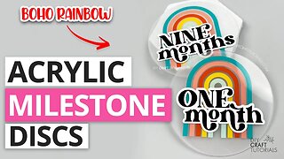 RAINBOW MONTHLY MILESTONE DISC TUTORIAL ON ACRYLIC