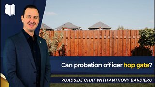 Ep. #326: Can probation officer hop gate?