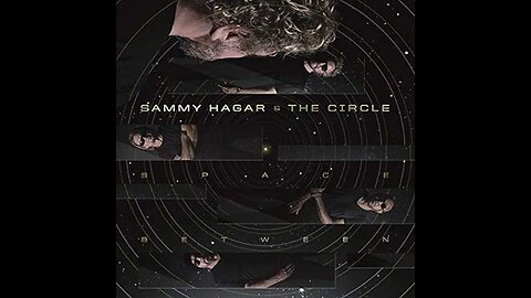 Sammy Hagar & The Circle - Affirmation