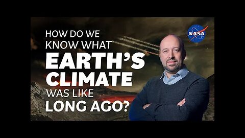 How Do We Know What Earth's Climate Was Like Long Ago? We Asked a NASA Scientist