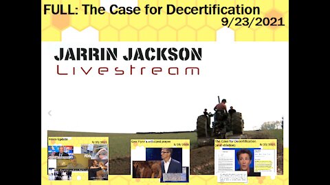 9-23-2021 - FULL - The Case for Decertification (and Vitiation) - Jarrin Jackson