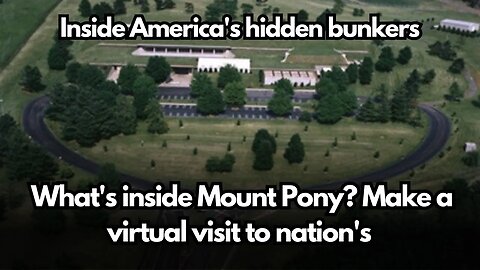 What's inside Mount Pony? Make a virtual visit to nation's | Inside America's hidden bunkers