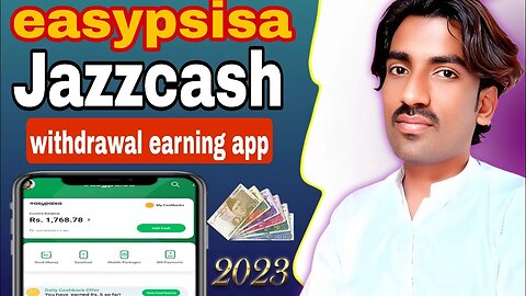 Real Earning App in Pakistan with Proof in 2023 | withdraw easypsisa jazzcash