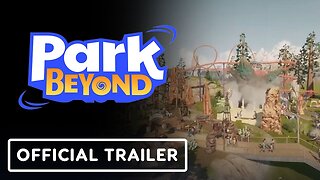 Park Beyond - Official Gameplay Trailer | PC Gaming Show 2023
