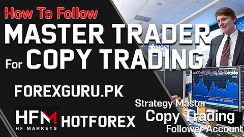 How To Follow Master Trader in HotForex For Forex Copy System - ForexGuru.Pk