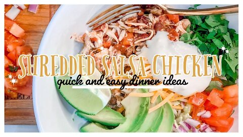 SHREDDED CHICKEN BURRITO BOWLS | QUICK, EASY AND AFFORDABLE DINNER RECIPES