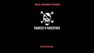 Roadies n Rockstars, True Concert Stories