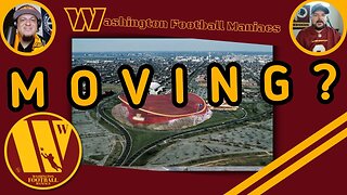 Commanders Are On The Move! But Where? | Washington Football Maniacs