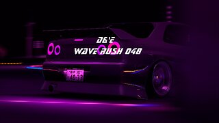 D&'E - Wave RusH 048 | BOOS❗ED