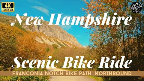 2022 New Hampshire Fall Foliage Cycling Tour Franconia Notch Bike Path, Autumn in New England 4k