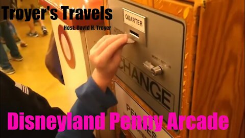 Disneyland Penny Arcade