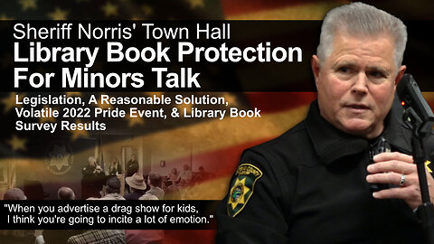 Sheriff Norris' Town Hall: Library Book Protection For Minors