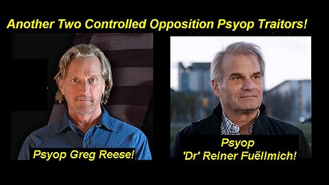 Psyop Greg Reese: The Illegal Kidnapping and Persecution of Psyop 'Dr' Reiner Fuëllmich!