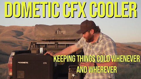 A Fridge on the go! Dometic CFX Cooler [Hunt365]
