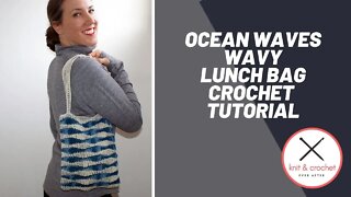 Left Hand Ocean Waves Bag Free Crochet Pattern Workshop