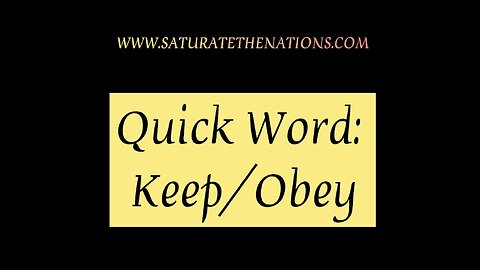 Quick Word: Keep/Obey