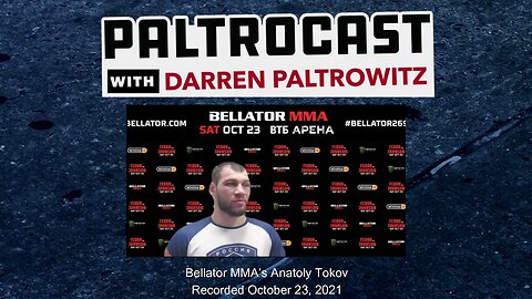 Bellator MMA's Anatoly Tokov Q&A with Darren Paltrowitz