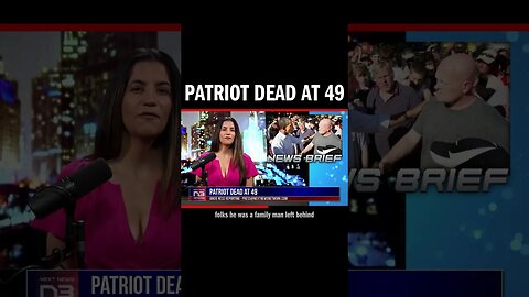 Patriot Dead at 49