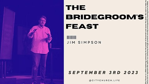 The Door week 5: The Bridegroom's Feast | Jim Simpson