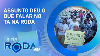 LIBERDADE RELIGIOSA é um tabu entre os brasileiros? Debate ESQUENTA | TÁ NA RODA