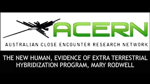 The New Human, Evidence of Extra Terrestrial Hybridization Program, Mary Rodwell
