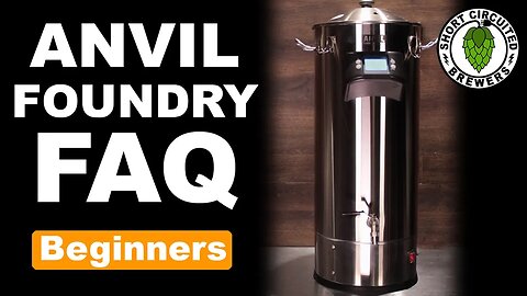 Anvil Foundry FAQ Part 1