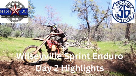 Enduro Racing at its Best: Wilseyville Sprint Enduro Day 2 Highlights