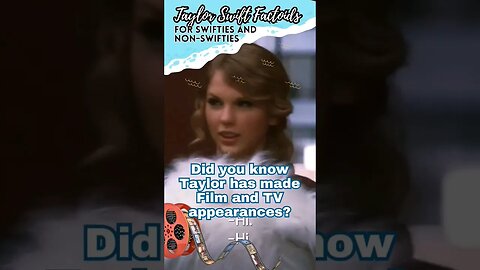 Taylor Swift Factoids: Actress too? Yes! #youtubeshorts #swifties #erastour