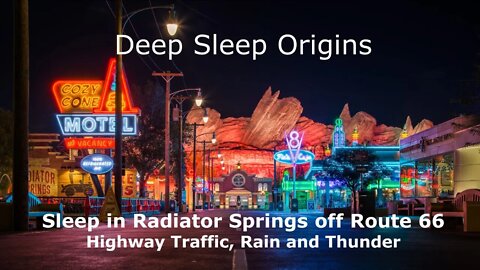 Radiator Springs Motel, Rain and Highway Sounds . 8 Hours of Sleep Dimmed Screen 1 Minute